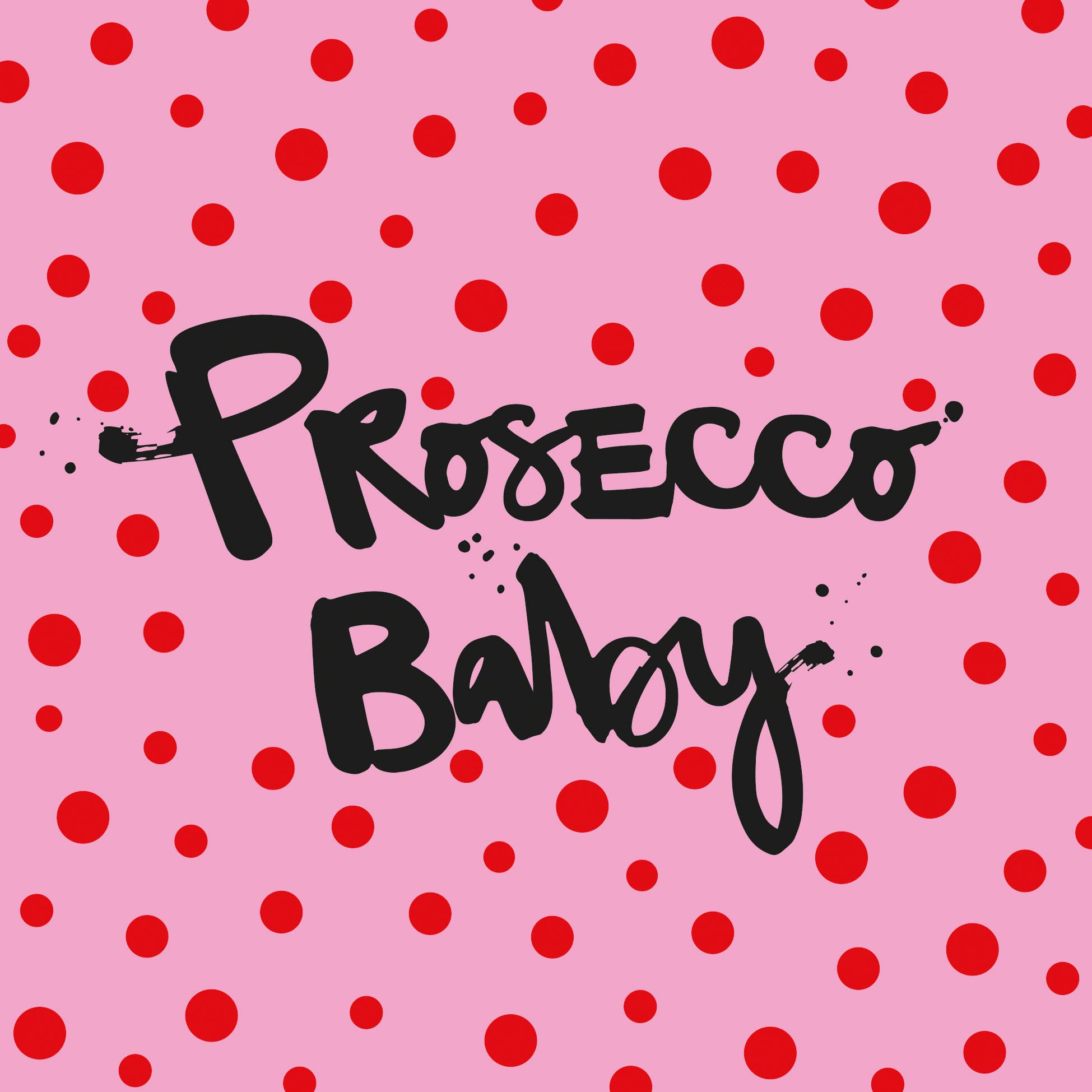 Prosecco Baby