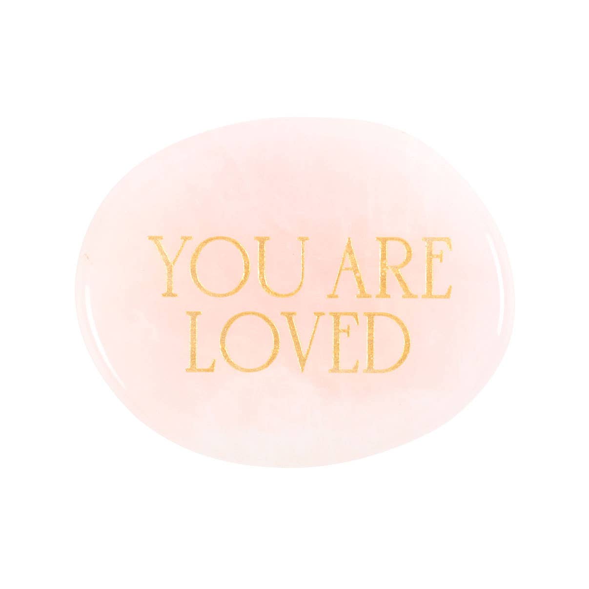 Handsten i rosenkvarts med texten 'You Are Loved'